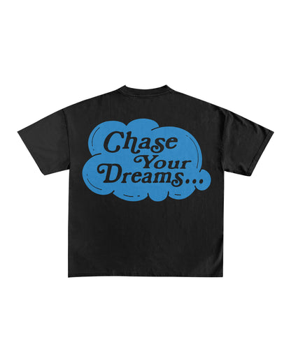 Chase Your Dreams